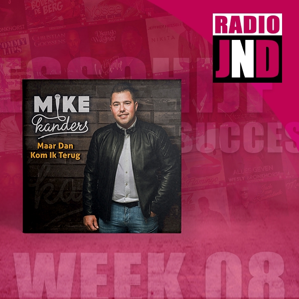 Successchijf — Mike Kanders - Maar dan kom ik terug