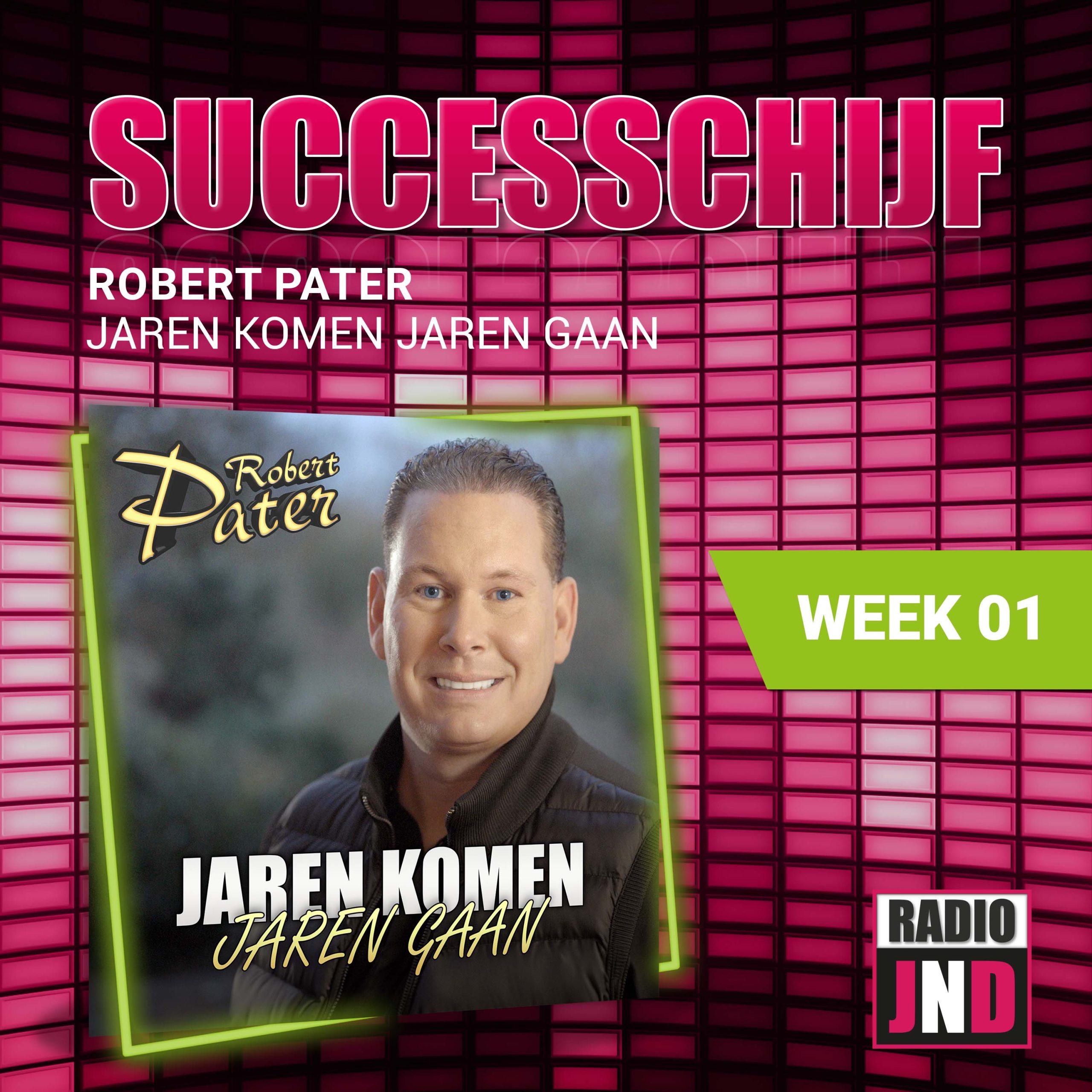 Successchijf — Robert Pater - Jaren Komen Jaren Gaan