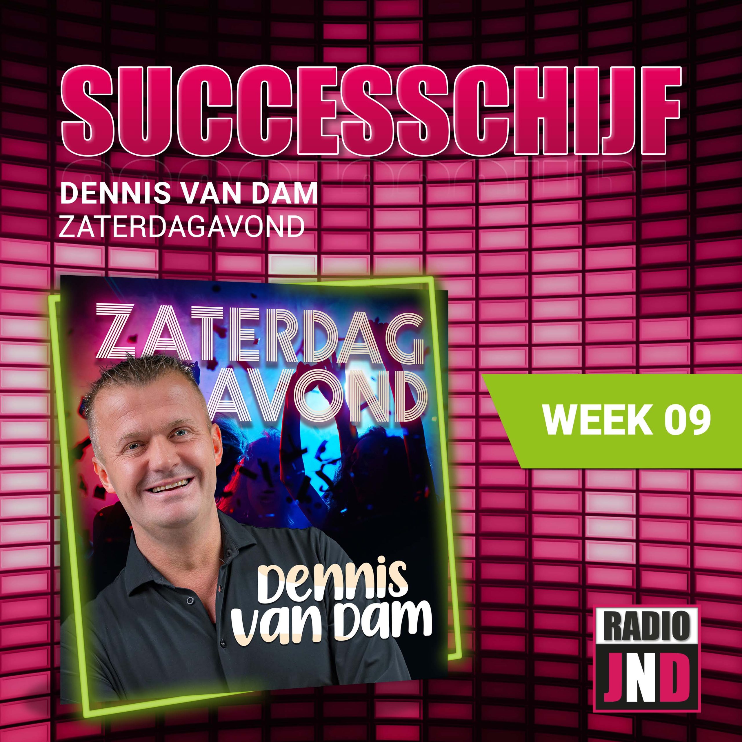 Successchijf — Dennis van Dam - Zaterdagavond