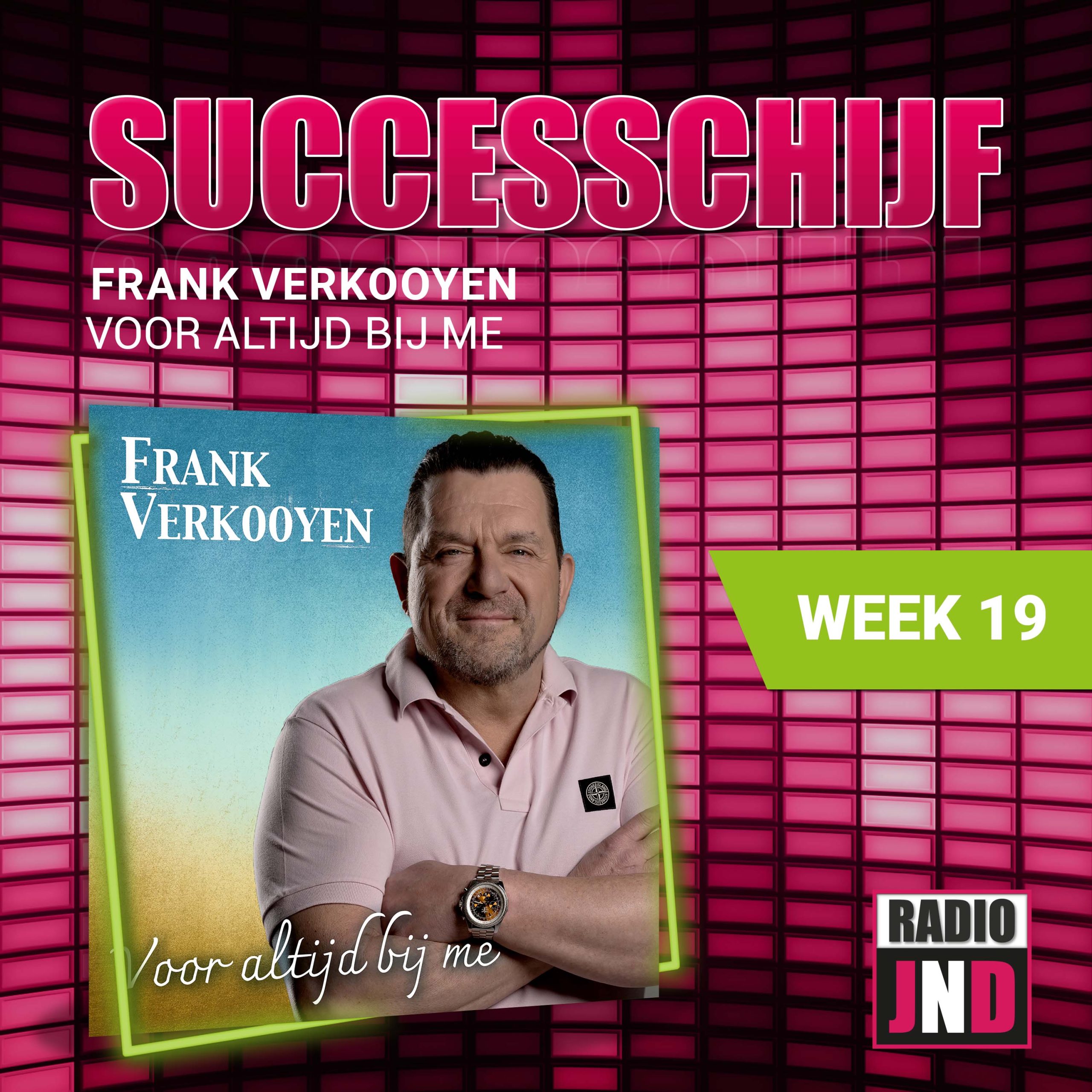 Successchijf — Frank Verkooyen - Voor Altijd Bij Me