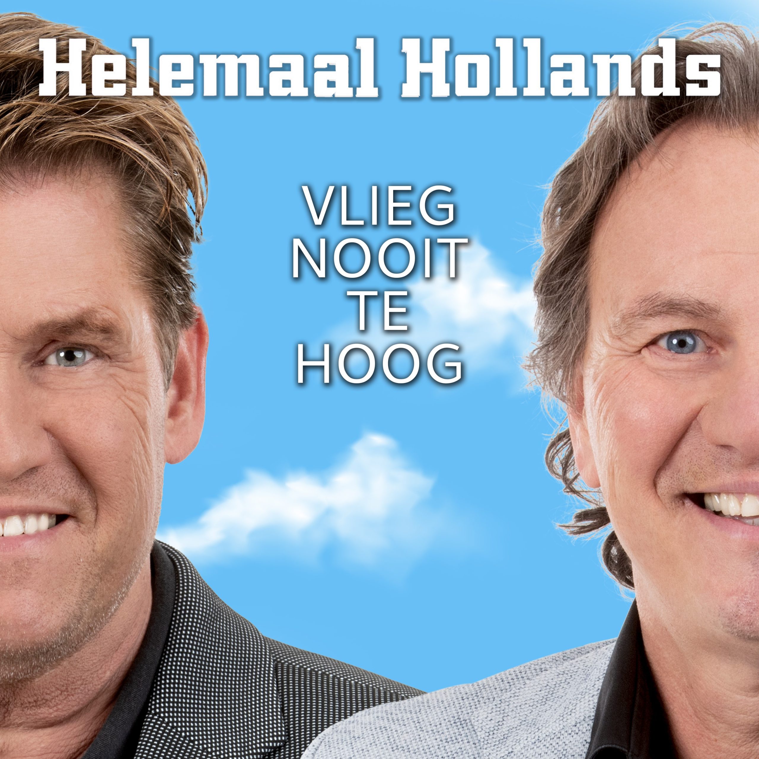 Illustratie bij: Helemaal Hollands - Vlieg Nooit Te Hoog