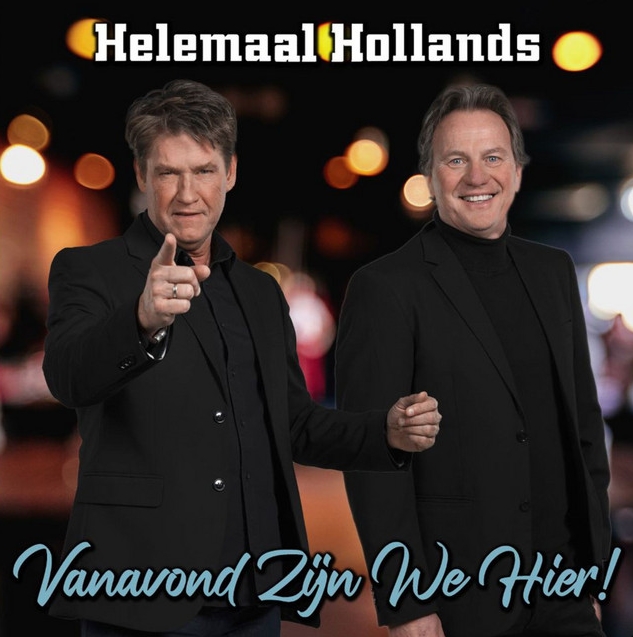 Illustratie bij: Helemaal Hollands - Vanavond Zijn We Hier!