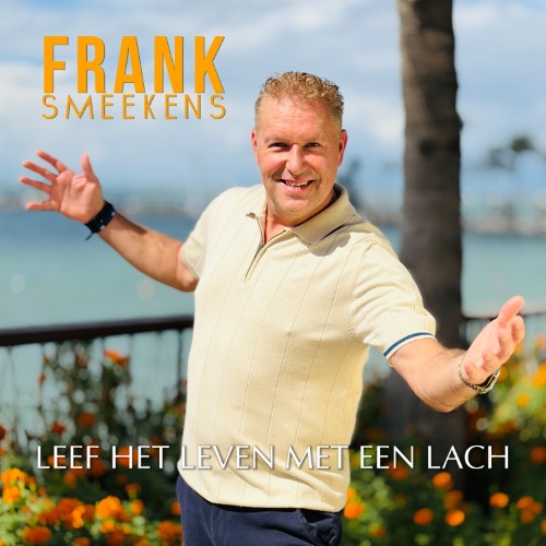 Illustratie bij: Frank Smeekens - Leef Het Leven Met Een Lach