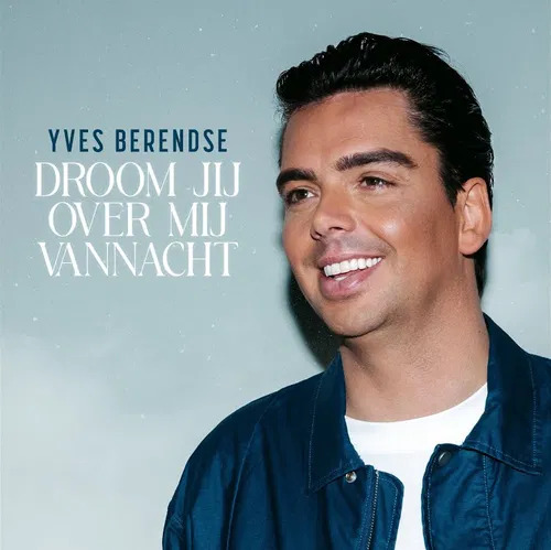Illustratie bij: Yves Berendse - Droom jij over mij vannacht