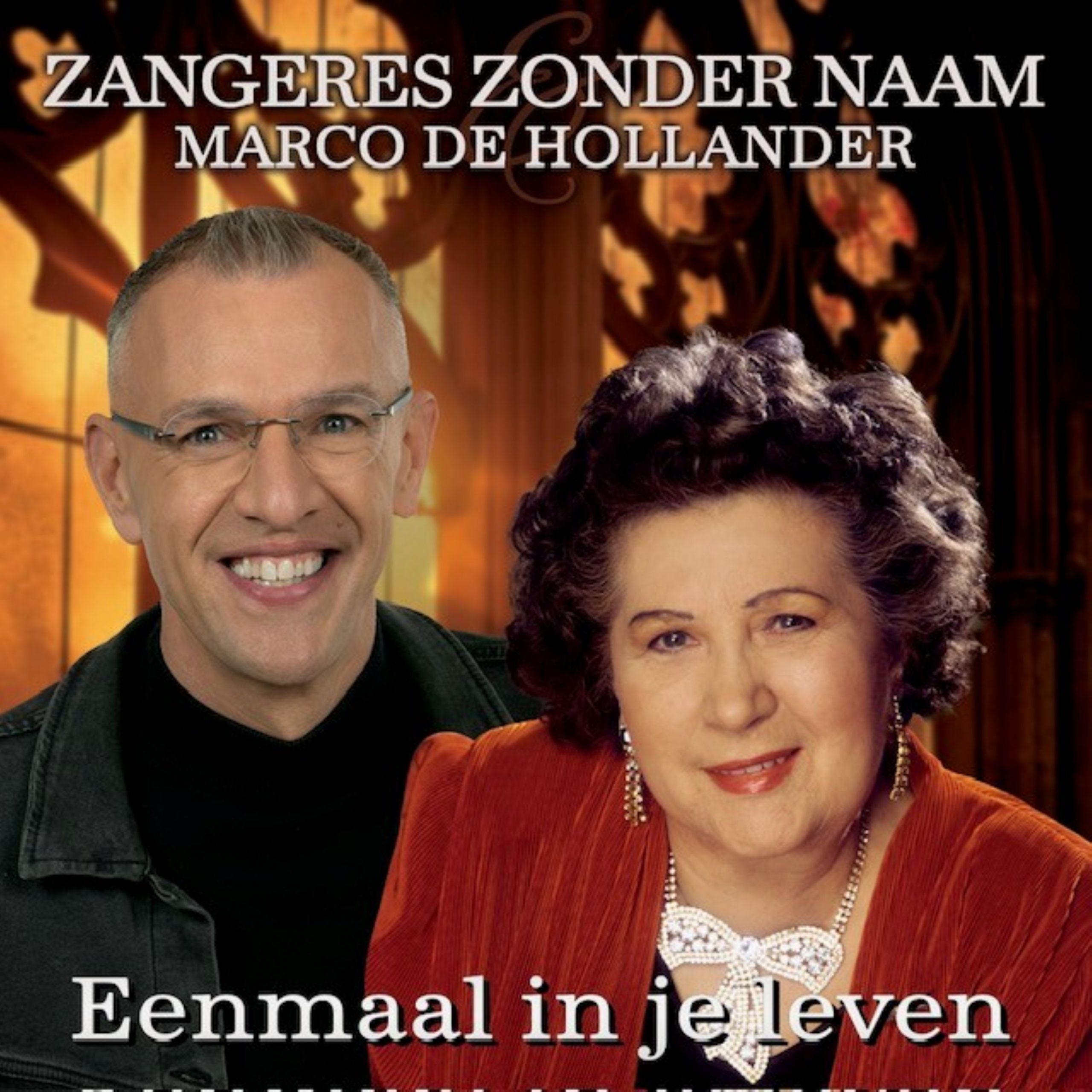 Illustratie bij: Marco de Hollander & Zangeres Zonder Naam - Eenmaal In Je Leven
