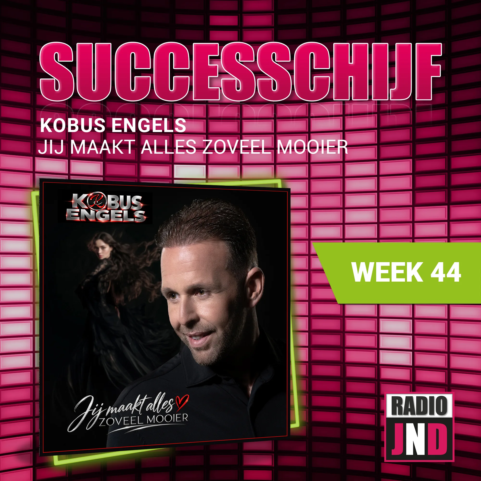 Successchijf — Kobus Engels - Jij Maakt Alles Zoveel Mooier